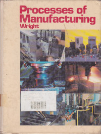 Processes of Manufacturing