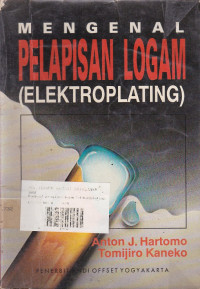 Mengenal Pelapisan Logam (Elektroplating)