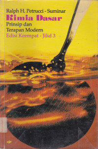 Kimia Dasar: Prinsip Dan Terapan Modern Jilid.3 Ed.4