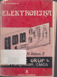 Elektronika Bagi Pemula : Alat Ukur & Rangkaian IC Cmos