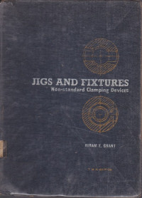 Jigs And Fixtures : Non - Standard Clamping Devices