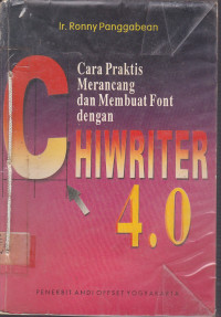 Cara Merancang dan membuat Font dengan chiwriter 4.0