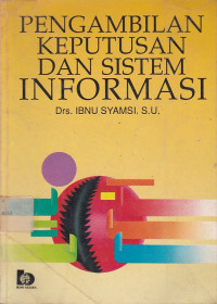 Pengambilan Keputusan dan Sistem Informasi