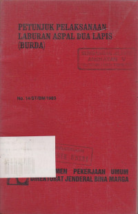 Petunjuk Pelaksanaan laburan Aspal Dua Lapis