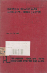 Petunjuk Pelaksanaan Lapis Aspal Beton
