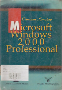 Panduan Lengkap Microsoft Windows 2000 Profesional