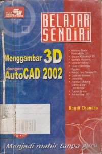 Belajar Sendiri Menggambar 3D Dengan Autocad 2002