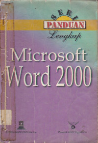 Seri Panduan Lengkap : Microsoft Word 2000