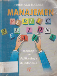 Manajemen Public Relation Konsep dan Aplikasinya di Indonesia