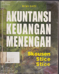 Akuntansi Keuangan Menengah (Intermediate Accounting) Buku.1 Ed.13