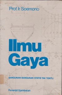 Ilmu Gaya : Bangunan-Bangunan Statis Tak Tentu