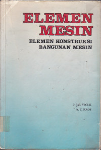 Elemen Mesin: Elemen Konstruksi Bangunan Mesin