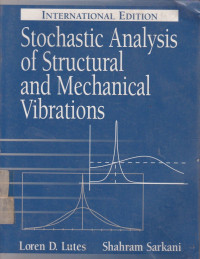 Stochastic Analysis Of Structural And Mechanical Vibrations