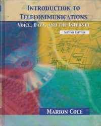 Introduction To Telecommunications: Voice, Data, And The Internet