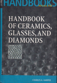 Handbook Of Ceramics, Glasses, And Diamonds