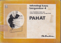 PAHAT: Teknologi Kayu Bergambar 4