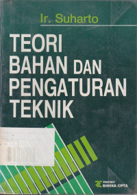 Teori Bahan dan Pengaturan Teknik