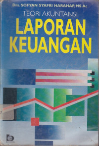 Teori Akuntansi: Laporan Keuangan