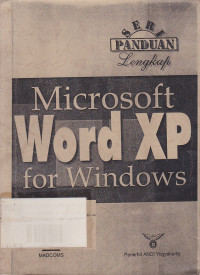 Seri Panduan Lengkap: Microsoft Word XP For Windows