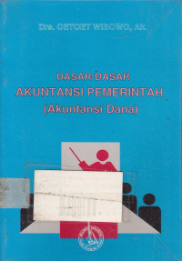 Dasar-Dasar Akuntansi Pemerintah (Akuntansi Dana)