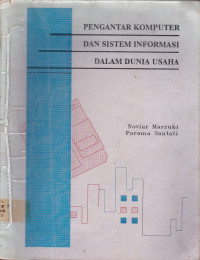 Pengantar Komputer Dan Sistem Informasi Dalam Dunia Usaha