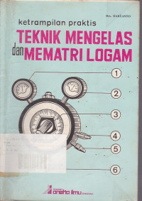 Keterampilan Mengelas dan Mematri Logam