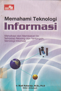 Memahami Teknologi Informasi