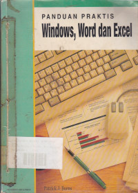 Panduan Praktis: Windows, Word dan Excel