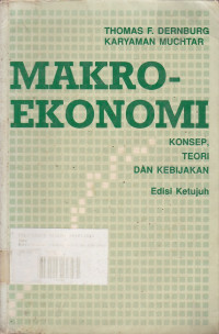 Makro-Ekonomi : Konsep, Teori Dan Kebijakan