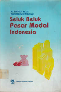 Seluk Beluk Pasar Modal Indonesia