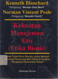 Kekuatan Manajemen Etis (Etika Bisnis)