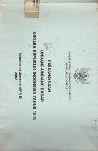 Persandingan Undang-Undang Dasar Negara Republik Indonesia Tahun 1945