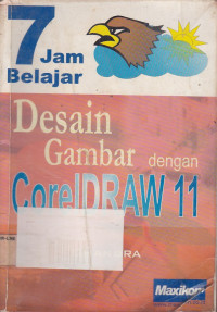 7 Jam Belajar Desain Gambar Dengan CorelDraw 11