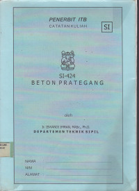 Catatan Kuliah: Beton Prategang SI-424