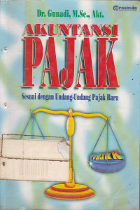 Akuntansi Pajak: Sesuai Dengan Undang-Undang Pajak Baru