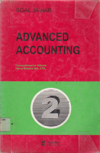 Soal Jawab Advanced Accounting: Comprehensive Volume - Seri 2