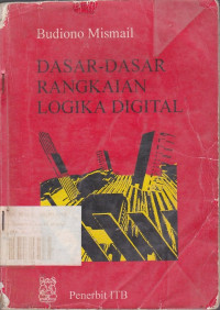 Dasar-dasar Rangkaian Logika Digital