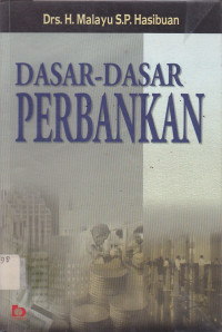 Dasar-Dasar Perbankan