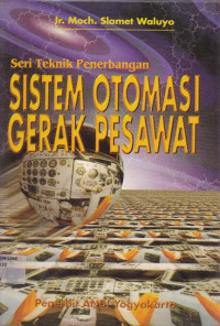 Sistem Otomasi Gerak Pesawat: Seri Teknik Penerbangan