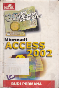 36 Jam Microsoft Access 2002