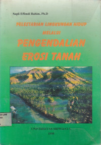 Pelestarian Lingkungan Hidup Melalui Pengendalian Erosi Tanah