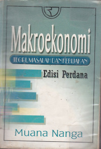 Makroekonomi : Teori, Masalah dan Kebijakan