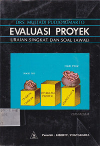 Evaluasi Proyek : Uraian Singkat dan Soal Jawab