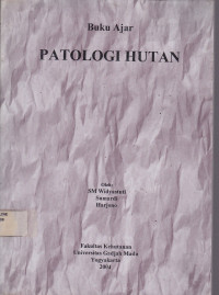 Buku Ajar Patologi Hutan