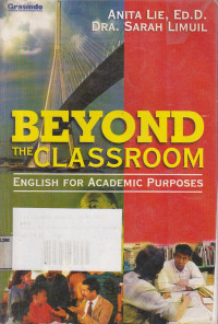 Beyond The Classroom : English For Academic Purpose