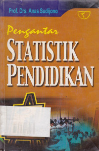 Pengantar Statistik Pendidikan