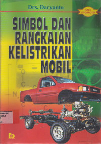 Simbol dan Rangkaian Kelistrikan Mobil: Seri Otomotif