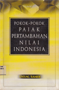 Pokok-Pokok Pajak Pertambahan Nilai Indonesia