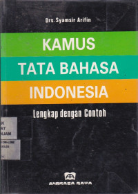 Kamus Tata Bahasa Indonesia : Lengkap Dengan Contoh