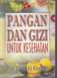 Pangan Dan Gizi : Untuk Kesehatan